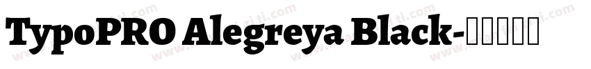 TypoPRO Alegreya Black字体转换